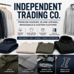 Independent Trading Co: Premium Hoodies & Blank Apparel Guide
