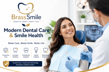 BrassSmile: A Complete Guide to Modern Dental Care & Smile Health
